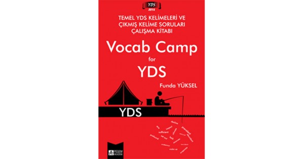 2016 Vocab Camp for YDS Temel YDS Kelimeleri ve Çıkmış Kelime Soruları Çalışma Kitabı
