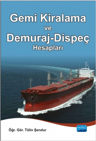 Gemi Kiralama ve DemurajDispeç Hesapları