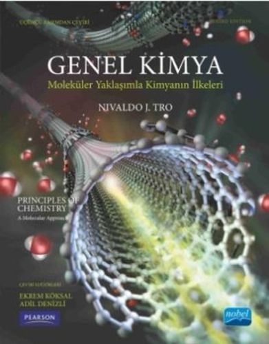Genel Kimya Moleküler Bir Yaklaşımla Kimyanın İlkeleri