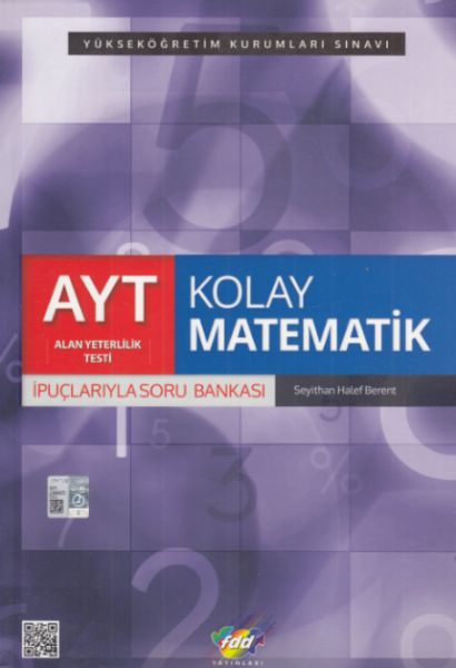 FDD AYT Kolay Matematik İpuçlarıyla Soru Bankası Yeni