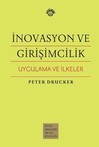 İnovasyon ve Girişimcilik Uygulama ve İlkeler Ciltli