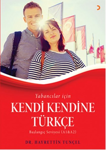 Yabancılar için Kendi Kendine Türkçe  Başlangıç Seviyesi A1  A2