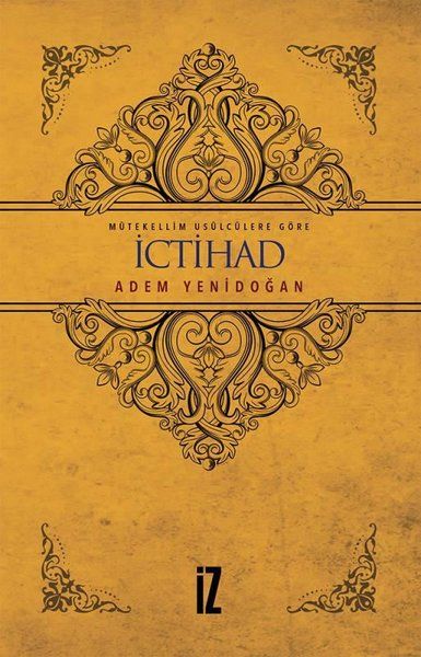 Mütekellim Usulcülere Göre İctihad