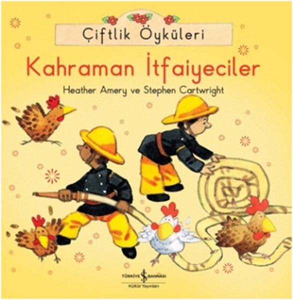 Çiftlik Öyküleri  Kahraman İtfaiyeciler