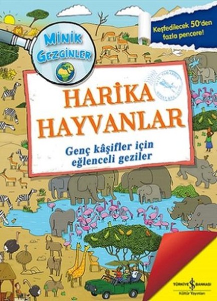 Harika Hayvanlar  Minik Gezginler