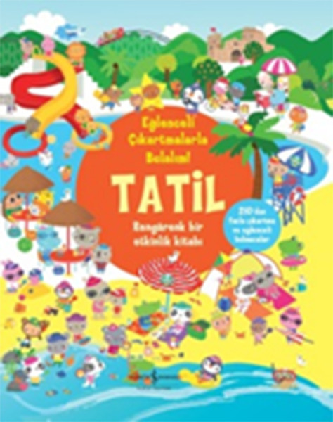 Eğlenceli Çıkartmalarla Bulalım  Tatil
