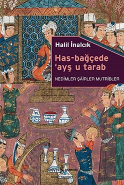 HasBağçede Ayş u Tarab
