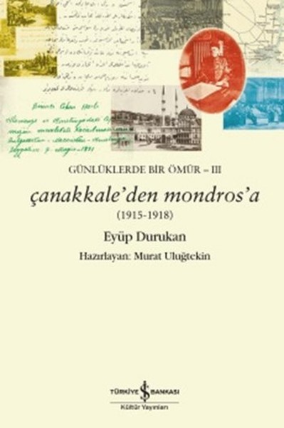 Çanakkaleden Mondrosa 1915  1918