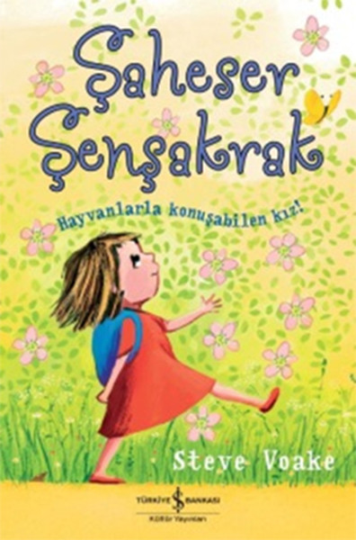 Şaheser Şenşakrak  Hayvanlarla Konuşabilen Kız