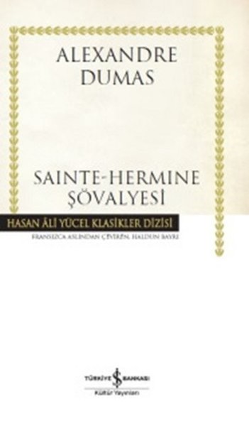 SainteHermine Şövalyesi  Hasan Ali Yücel Klasikleri Ciltli