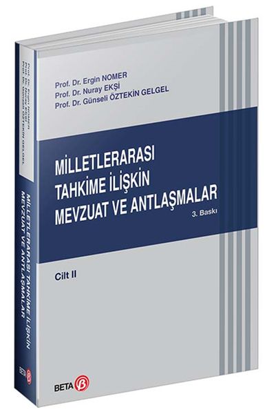 Milletlerarası Tahkime İlişkin Mevzuat ve Antlaşmalar Cilt 2