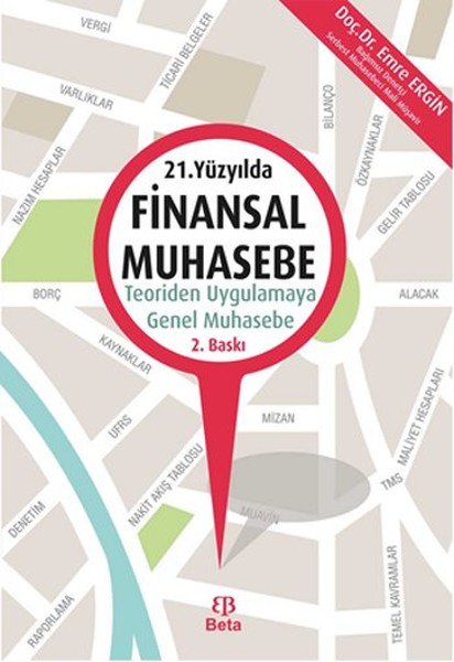 21 Yüzyılda Finansal Muhasebe Teoriden Uygulamaya Genel Muhasebe