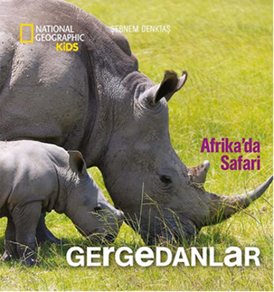 National Geographic Kids  Afrikada Safari Gergedanlar