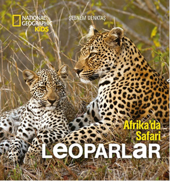 National Geographic Kids  Afrikada Safari Leoparlar