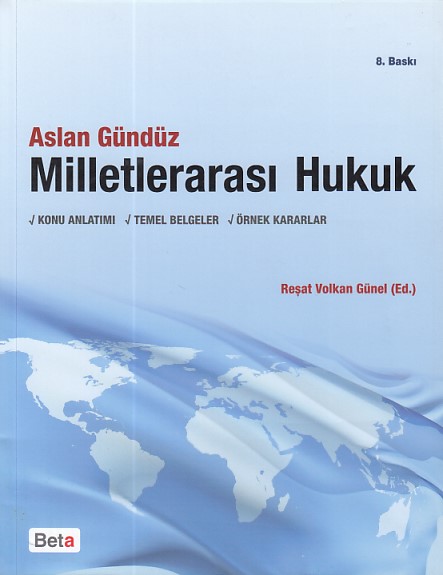 Milletlerarası Hukuk  Konu Anlatımı  Temel Belgeler Örnek Kararlar
