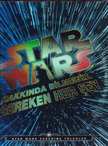 Star Wars Hakkında Bilnmeniz Gereken Her Şey