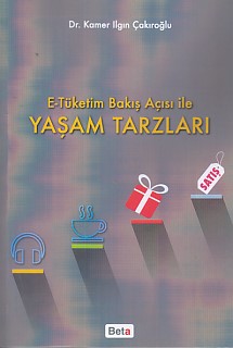 ETüketim Bakış Açısı ile Yaşam Tarzları