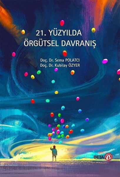 21 Yüzyılda Örgütsel Davranış