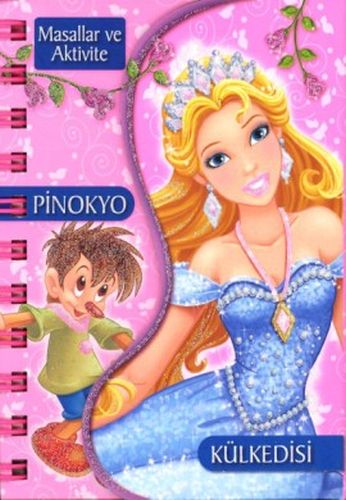 Masallar Ve Aktivite  Pinokyo  Külkedisi Ciltli