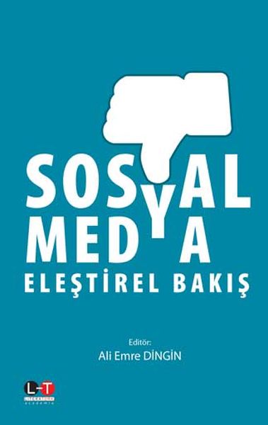 Sosyal Medya  Eleştirel Bakış