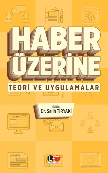 Haber Üzerine  Teori ve Uygulamalar