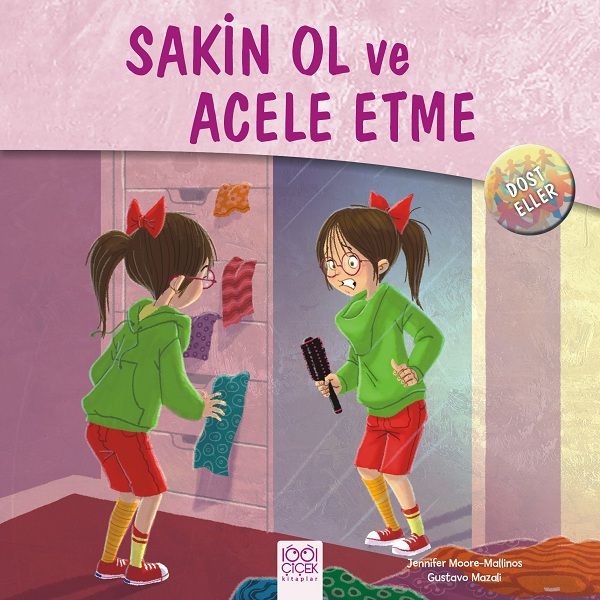 Dost Eller  Sakin Ol ve Acele Etme