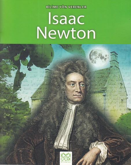 Bilime Yön Verenler  Isaac Newton