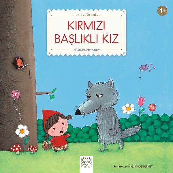 Kırmızı Başlıklı Kız  İlk Öykülerim