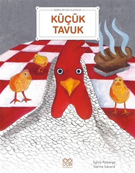 Küçük Tavuk  Bebekler İçin Klasikler