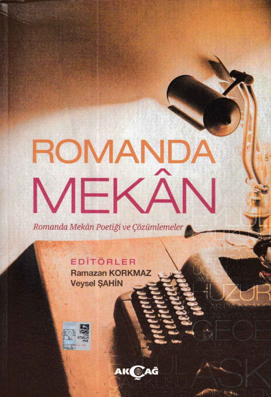 Romanda Mekan  Romanda Mekan Poetiği Ve Çözümlemeler