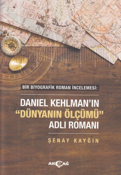 Daniel Kehlman’ın Dünyanın Ölçüm Adlı Romanı