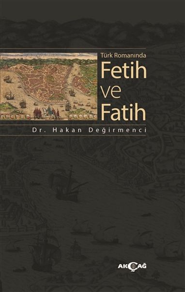 Türk Romanında Fetih ve Fatih