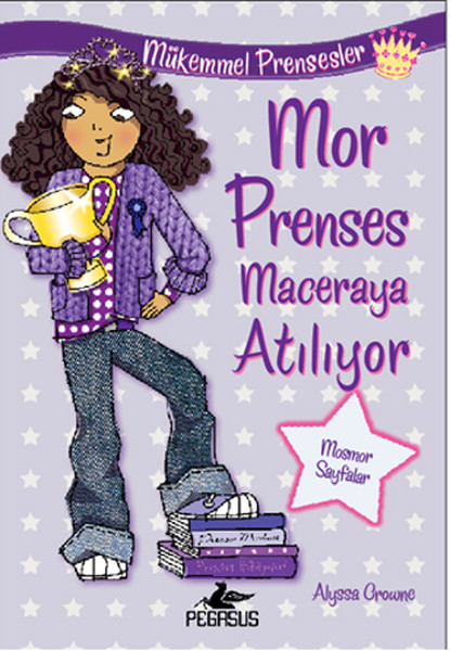 Mor Prenses Maceraya Atılıyor  Mükemmel Prensesler 2