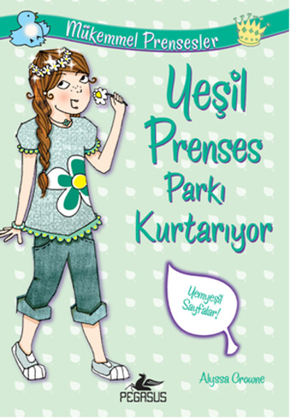 Yeşil Prenses Parkı Kurtarıyor  Mükemmel Prensesler 3