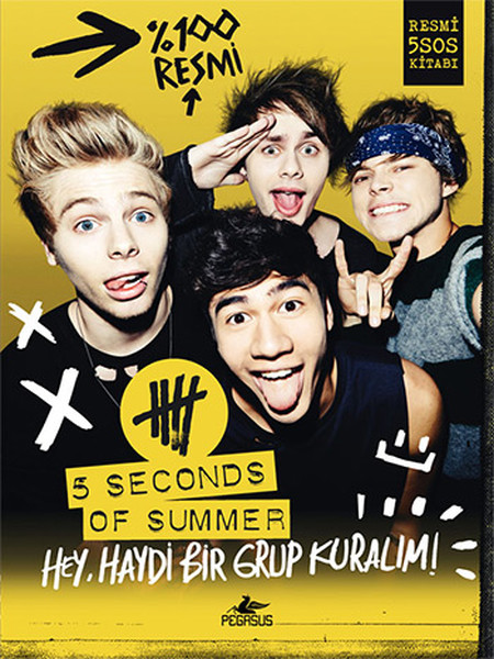 5 Seconds Of Summer Hey Haydi Bir Grup Kuralım