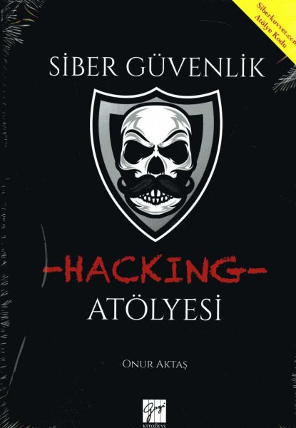 Siber Güvenlik Hacking Atölyesi