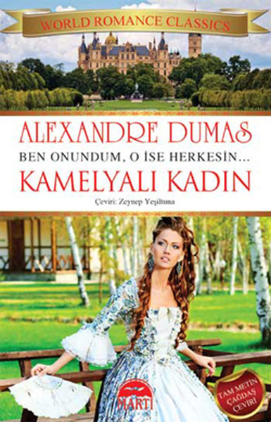Kamelyalı Kadın  Ben Onundum O İse Herkesin