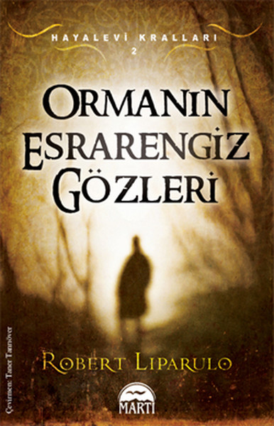Ormanın Esrarengiz Gözleri  Hayalevi Kralları 2