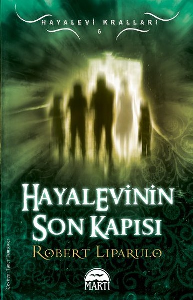 Hayalevinin Son Kapısı  Hayalevi Kralları 6