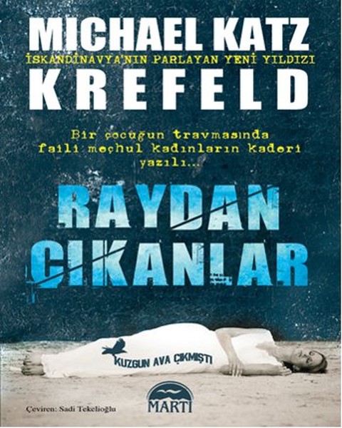 Raydan Çıkanlar