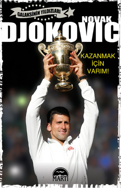 Novak Djokovic  Kazanmak İçin Varım