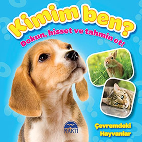 Kimim Ben  Çevremdeki Hayvanlar