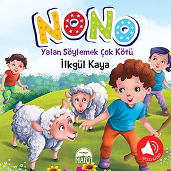 Nono 4  Yalan Söylemek Çok Kötü Sesli Kitap