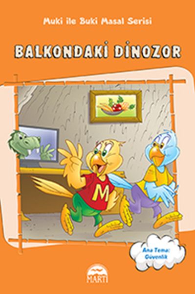 Muki ile Buki Masal Serisi  Balkondaki Dinozor