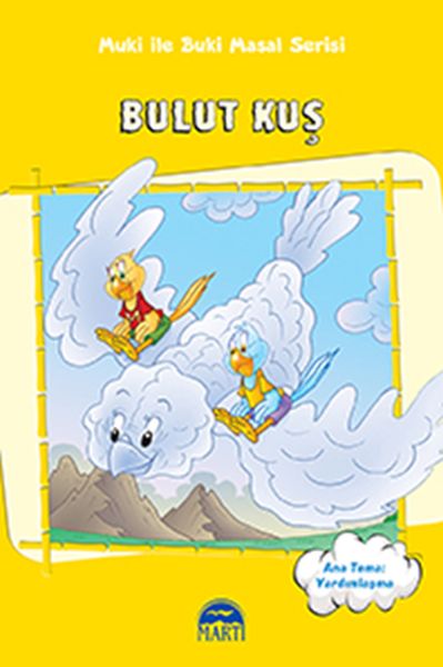 Muki ile Buki Masal Serisi  Bulut Kuş