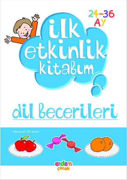 İlk Etkinlik Kitabım  Dİl Becerileri 2436 Ay