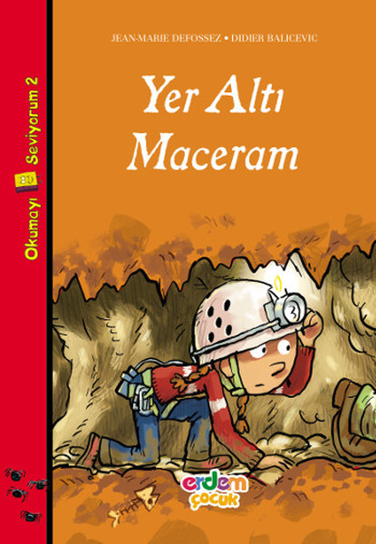 Okumayı Seviyorum Dizisi 2  Yeralti Maceram
