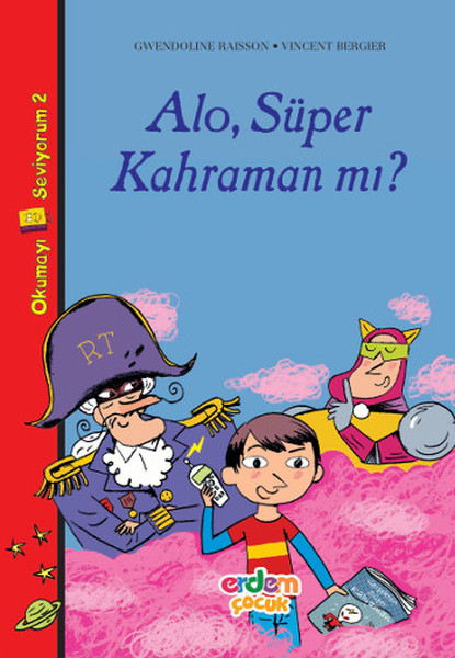 Okumayı Seviyorum Dizisi 2  Alo Süper Kahraman mı