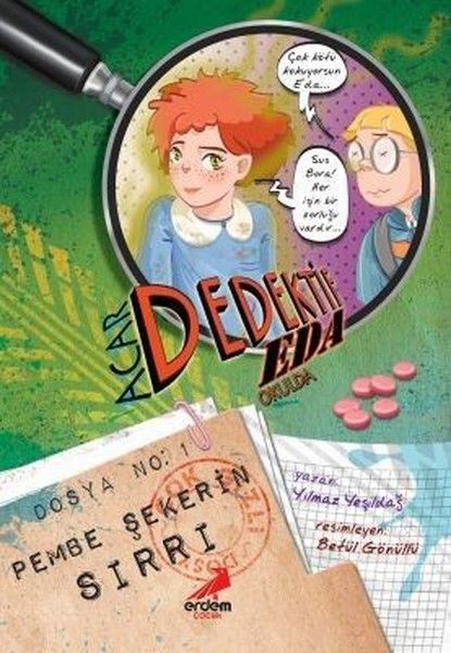 Acar Dedektif Eda Okulda 1  Pembe Şekerin Sırrı