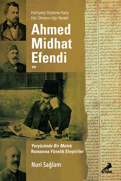 Ahmed Midhad Efendi Ve Yeryüzünde Bir Melek Rom Yönelik Eleşt